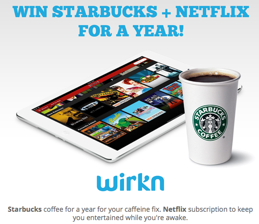 Win Starbucks and Netflix for a Year