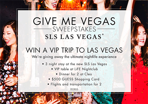 Win A VIP Trip To Las Vegas from SLS Las Vegas