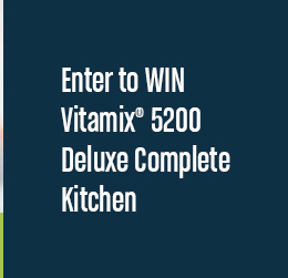 Win a Vitamix 5200 Deluxe Complete Kitchen
