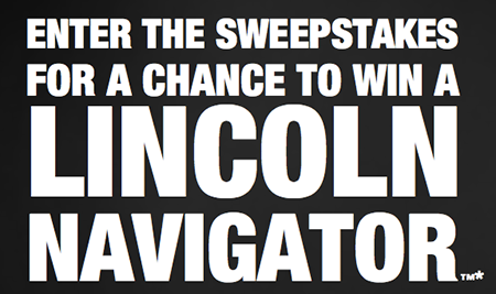 Win a 2015 Lincoln Navigator