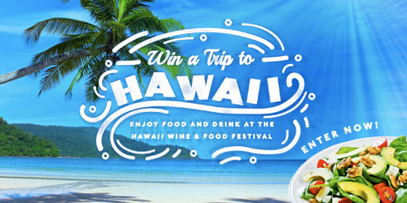 Win a Trip to Hawaii Wine & Food Festival