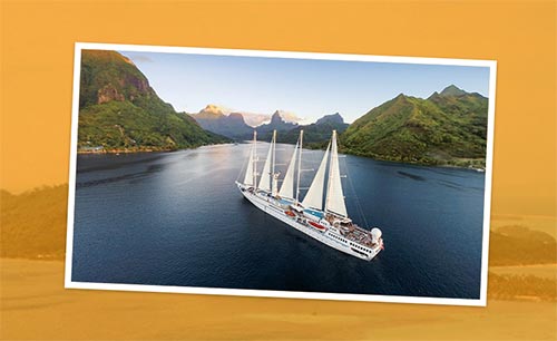 Win a Windstar Tahitian Cruise