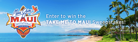 Win a Trip to Maui for Two to Maui Jim Invitational