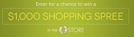 Win a $1,000 Shopping Spree at the O Store!
