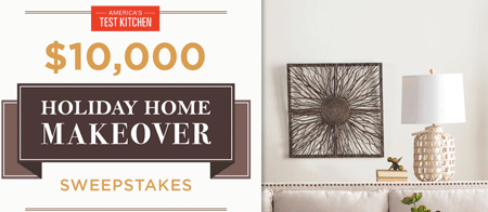 Win $10,000 Holiday Home Makeover from America’s Test Kitchen