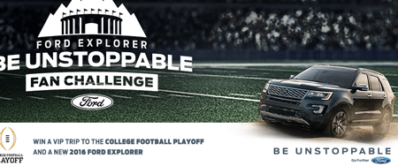 Win a 2016 Ford Explorer & Trip to College Football Playoffs