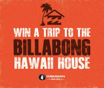 Win a Trip to the Billabong Hawaii House