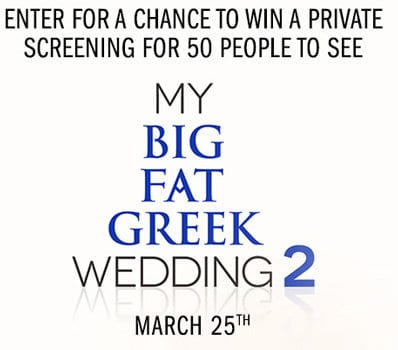 Win a Private Screening of My Big Fat Greek Wedding 2