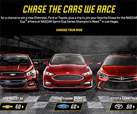 Win A Chevy, Ford or Toyota + NASCAR Trip