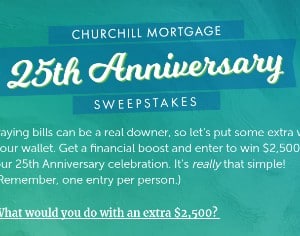 Churchill Mortgage: Win $2,500