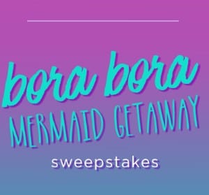 Win a Bora Bora Getaway