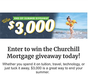 Churchill Mortgage: Win $3,000