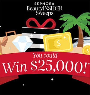 Win $25K from Sephora
