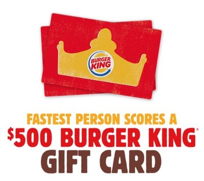 Win a $500 Burger King Gift Card