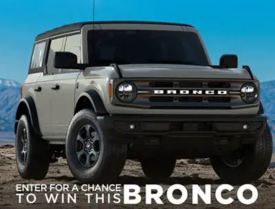 Win a 2021 Ford Bronco Big Bend Edition