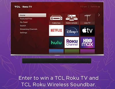 Win a 55" TCL Roku TV + Soundbar
