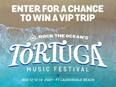 Win a Trip to the Tortuga Music Festival in FL