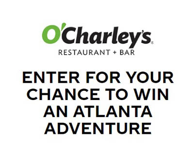 Win a Trip to Atlanta from O'Charley's