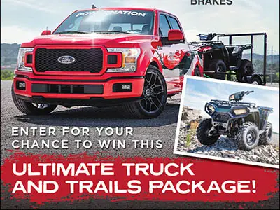 Win a Ford F-250 + Polaris SPORTSMAN 450