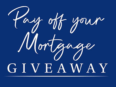 Win Up To $250K To Pay Off Your Mortgage