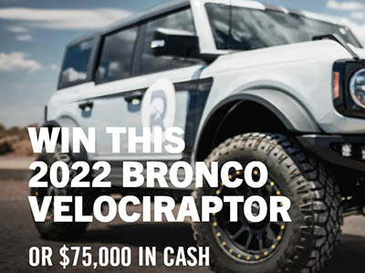 Win a Ford Bronco VelociRaptor 400