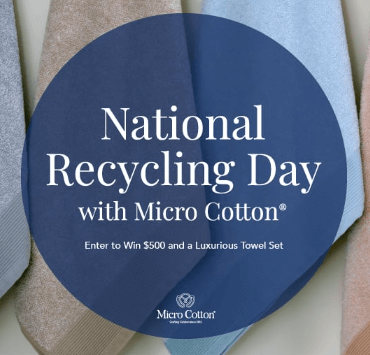Micro Cotton National Recycling Day Sweepstakes