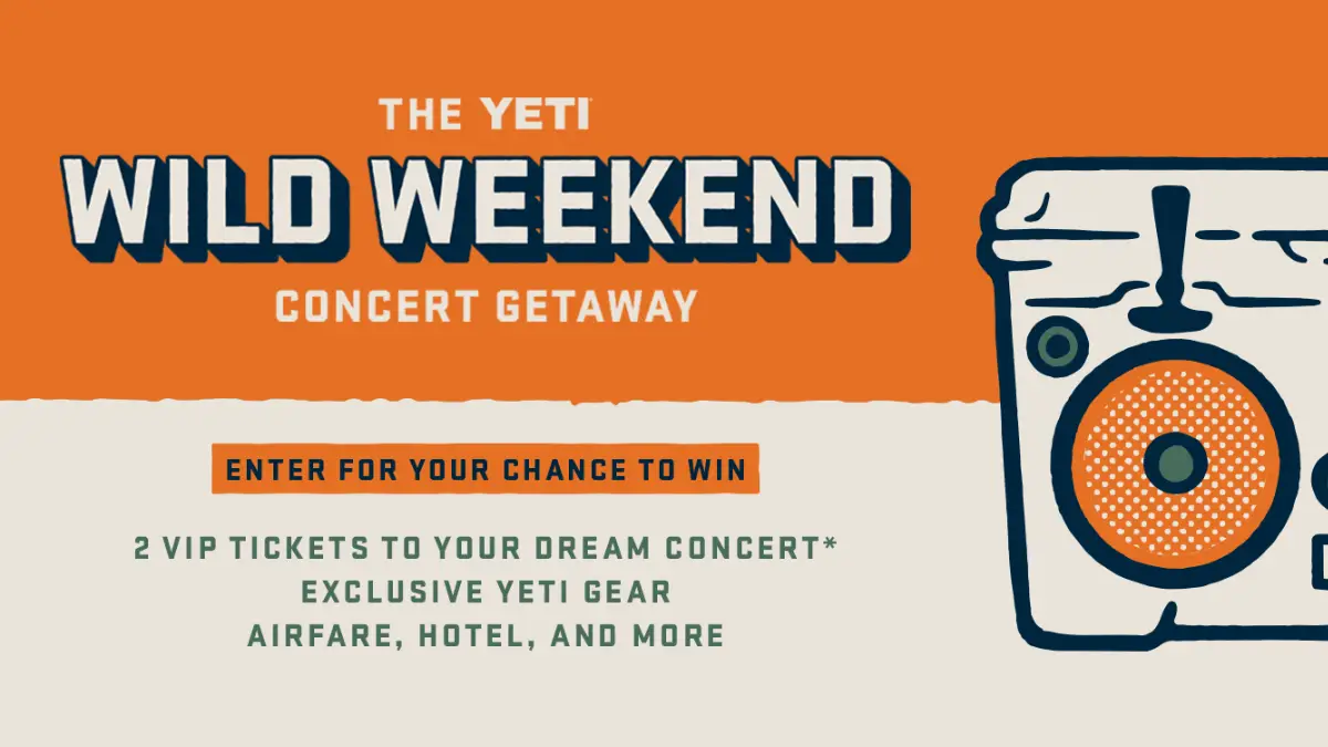Win the YETI Wild Weekend Getaway!