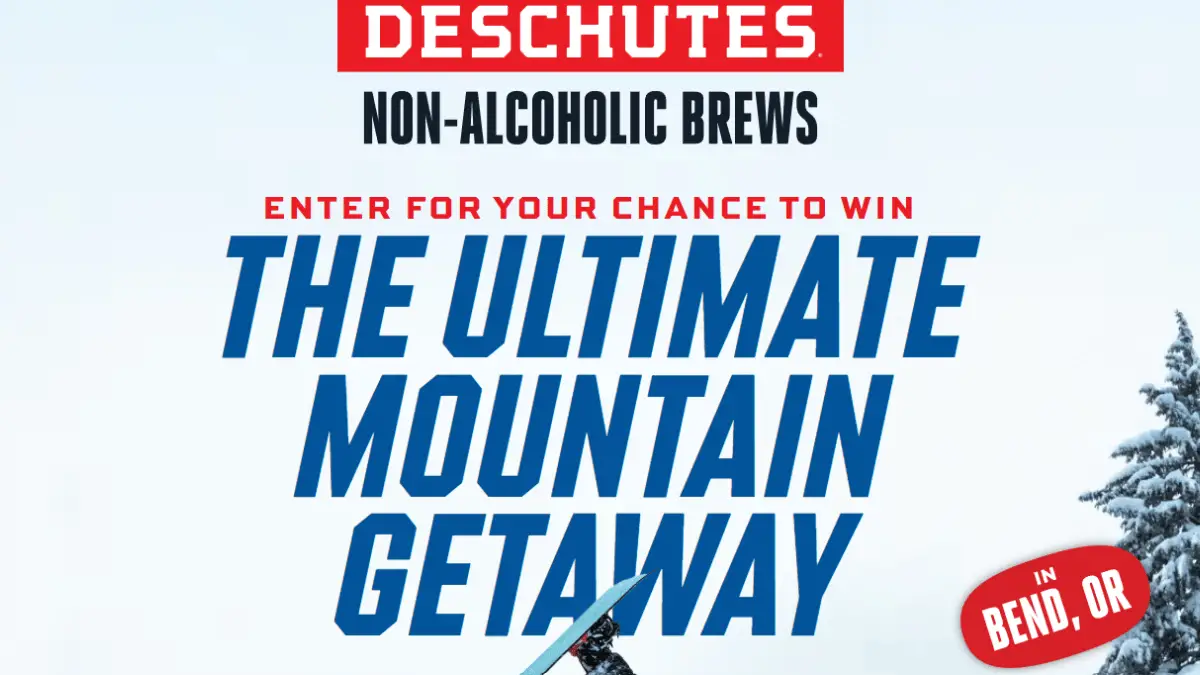 Win a Mountain Getaway with Deschutes Brewery!